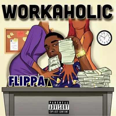 Flippa Workaholic