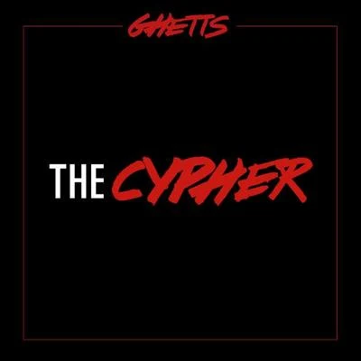 Ghetts/J. Clarke/GHETTO The Cypher