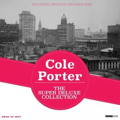 Cole Porter The Super Deluxe Collection