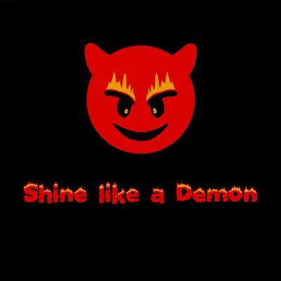 Shahman Shine Like a Demon