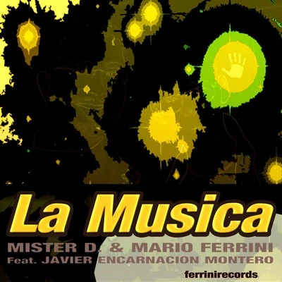 Mario Ferrini/Mister D La Musica