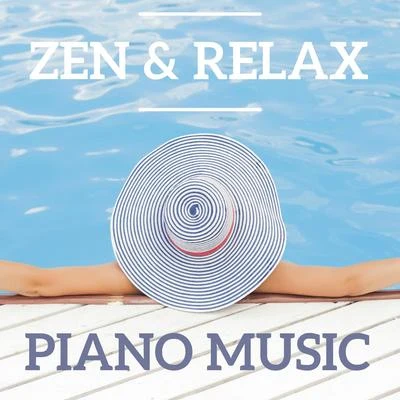 Franz Schubert/Franz Liszt/Maurice Ravel/Richard Wagner/Frederic Chopin/Robert Schumann Zen & Relax Piano Music