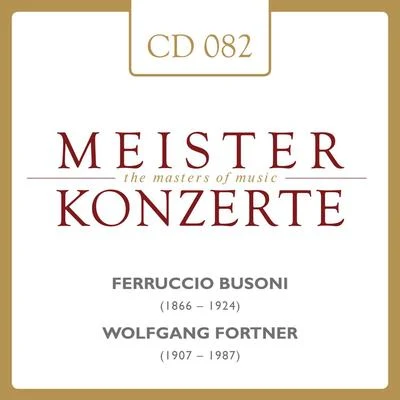 Siegfried Borries Ferrucio Busoni - Wolfgang Fortner