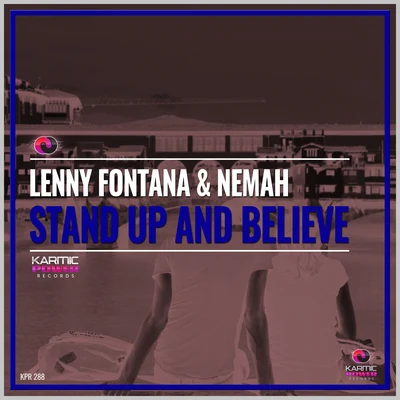 Lenny Fontana/Nemah Stand up and Believe