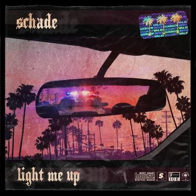 Schade Light Me Up