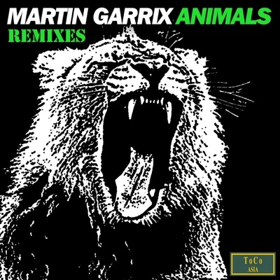 Martin Garrix Animals (Remixes)