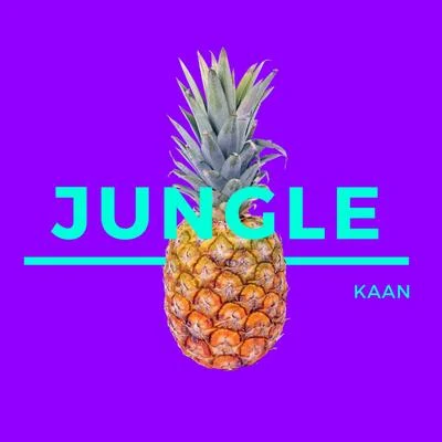 Kaan Jungle