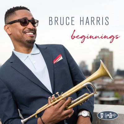 Bruce Harris Beginnings