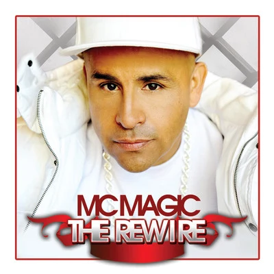 MC Magic The Rewire