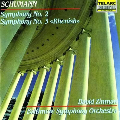 Baltimore Symphony Orchestra/David Zinman Schumann: Symphonies No. 2 & No. 3