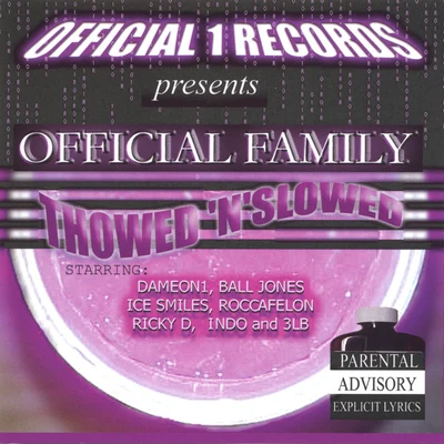 Official Thowed N Slowed