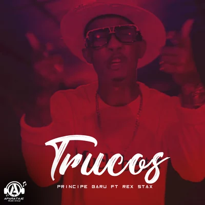 Principe Baru/Rex Smax Trucos (feat. Rex Smax)