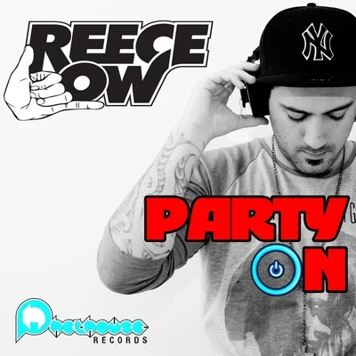 Reece Low Party On