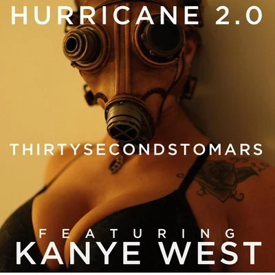 30 Seconds to Mars Hurricane 2.0 (feat. Kanye West)