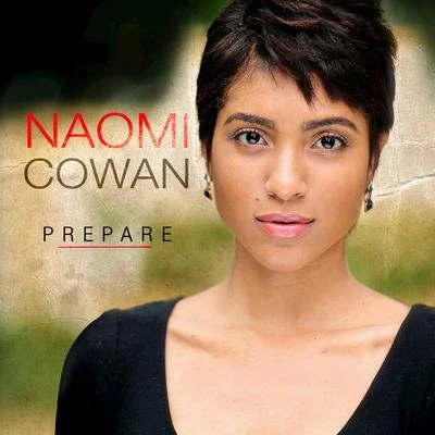 Naomi Cowan Prepare - Single