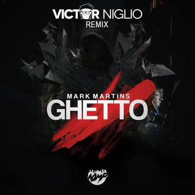 Victor Niglio Ghetto (Victor Niglio Remix)