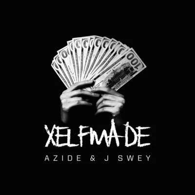 Azide/J Swey Xelfmade