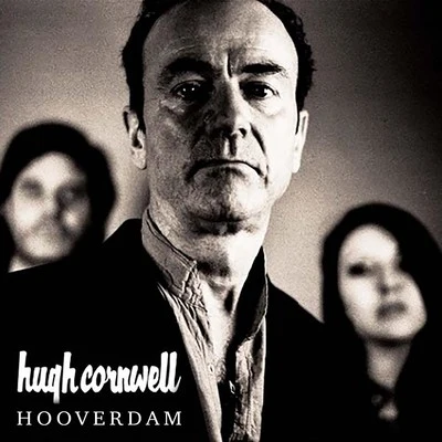 Hugh Cornwell Hooverdam