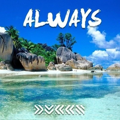 DVBBS Always