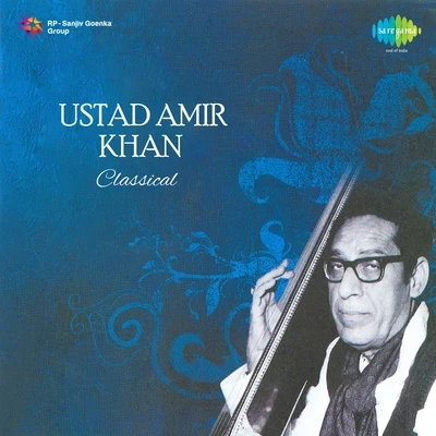 Ustad Amir Khan Amir Khan Cassical Vocal