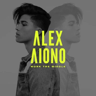 Alex Aiono Work The Middle