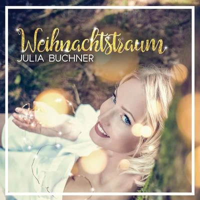 Julia Buchner Weihnachtstraum