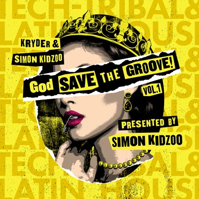 Kryder/Simon Kidzoo God Save The Groove Vol. 1 (Presented by Simon Kidzoo)