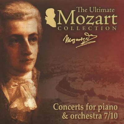 Leningrad Soloists/Michael Gantvarg/Carmen Piazzini Mozart: Piano Concertos Nos. 7 & 10