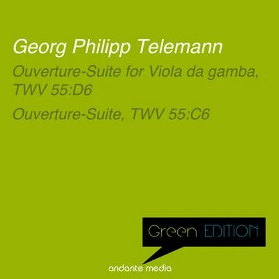 Ernst Wallfisch/Württemberg Chamber Orchestra/Jörg Faerber Green Edition - Telemann: Ouverture-Suite for Viola da gamba, TWV 55:D6 & Ouverture-Suite, TWV 55:C6