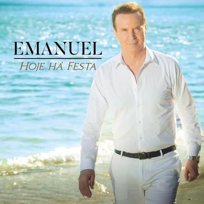 Emanuel Hoje Há Festa