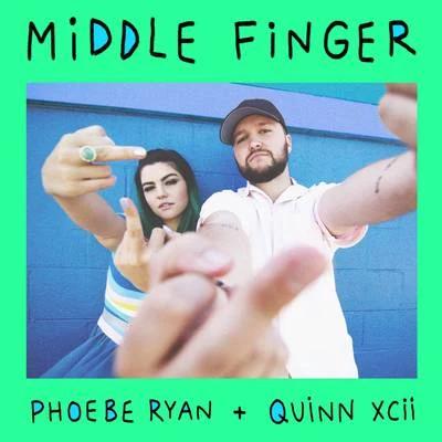 Quinn XCII/Phoebe Ryan Middle Finger