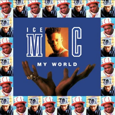 Ice MC My World