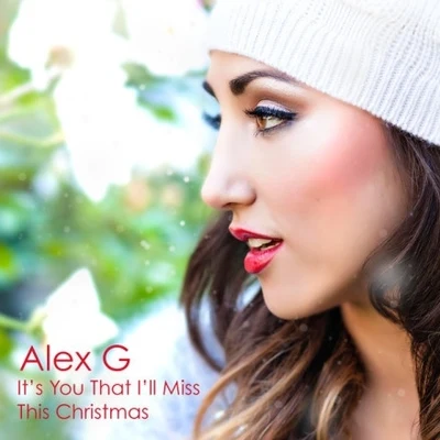 Alex G Its You That Ill Miss This Christmas