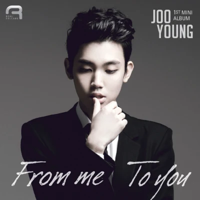 JOO YOUNG From Me To You