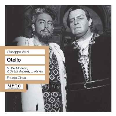 Fausto Cleva VERDI, G.: Otello [Opera] (Del Monaco, Angeles, Warren, Metropolitan Opera Chorus and Orchestra, Cleva) (1958)