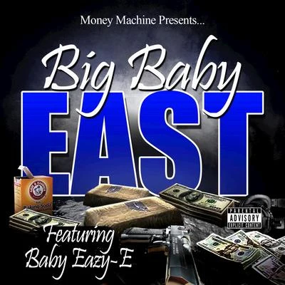 Big Baby East - Single