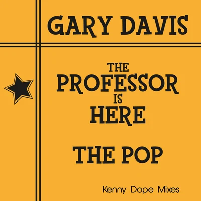 Kenny Dope The Professor Is HereThe Pop