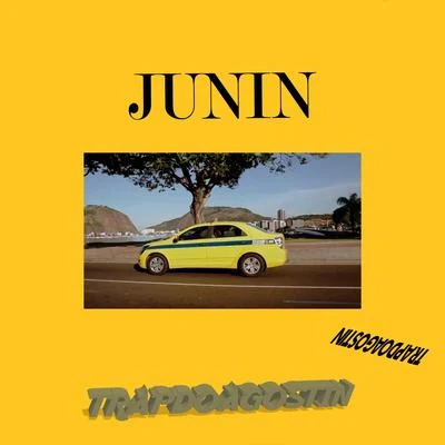 Junin/Trap City TRAPDOAGOSTIN