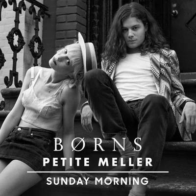 BØRNS Sunday Morning