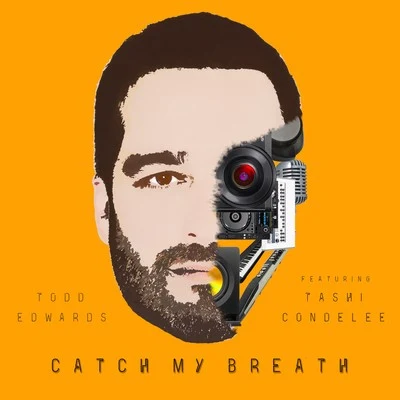 Todd Edwards Catch My Breath