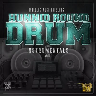 Hydrolic West Hunnid Round Drum Instrumentals, Vol. 6