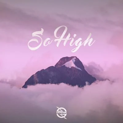 I.Y.F.F.E So High (feat. Wiktoria Kolosowa)