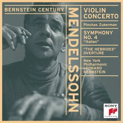 Pinchas Zukerman Mendelssohn:Concerto for Violin and Orchestra & Symphony No. 4, Italian