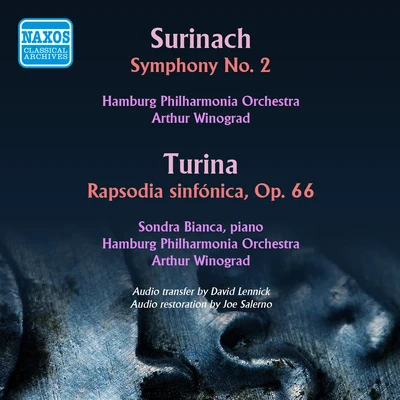 Arthur Winograd SURINACH, C.: Symphony No. 2TURINA, J.: Rapsodia sinfonica (Bianca, Hamburg Philharmonia, Winograd) (1957)