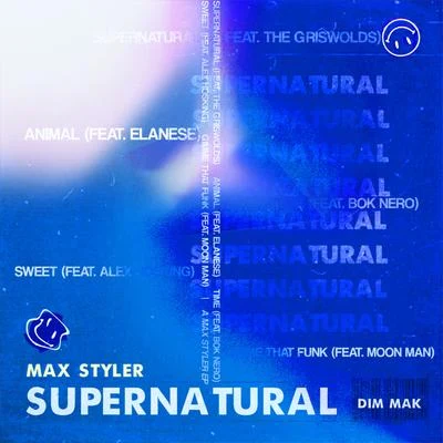 Max Styler Supernatural EP (Extended Mixes)