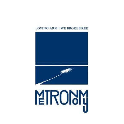 Metronomy Loving ArmWe Broke Free (Remix)