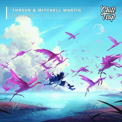 THROVN/Mitchell Martin Overdose