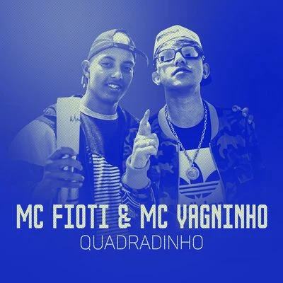 MC Fioti Quadradinho