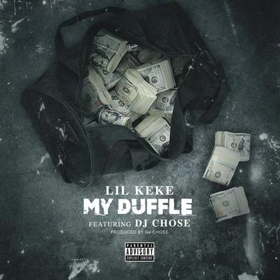 Lil Keke My Duffle