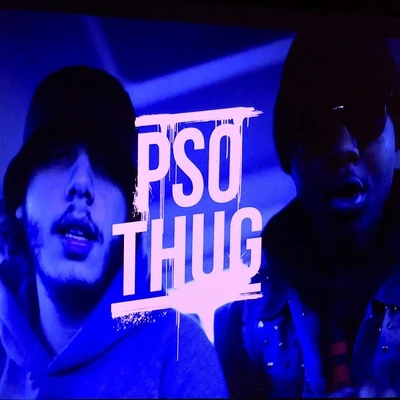 PSO THUG Freestyle